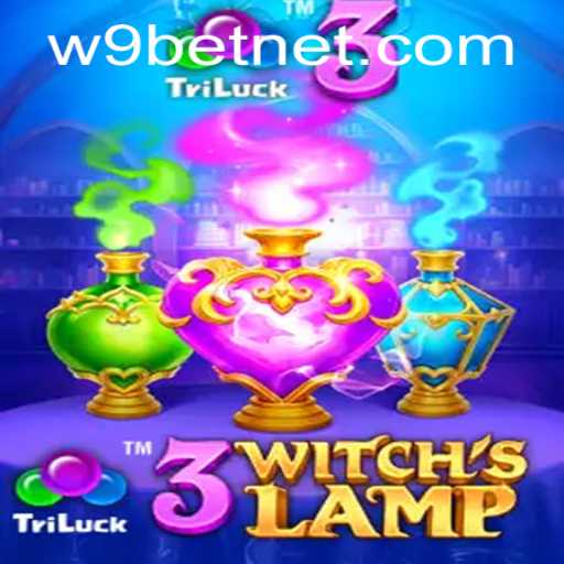 3WitchsLamp: An Enchanting Journey and a Look at the W9bet PH Login