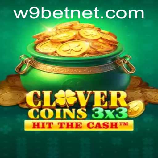 Explore Clovercoin3x3: The Innovative Gaming Experience with W9bet PH Login