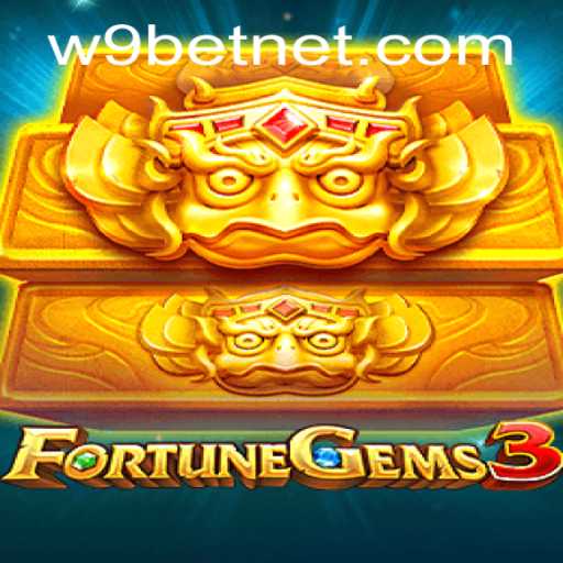Discover the Thrilling World of FortuneGems3 with W9bet PH Login